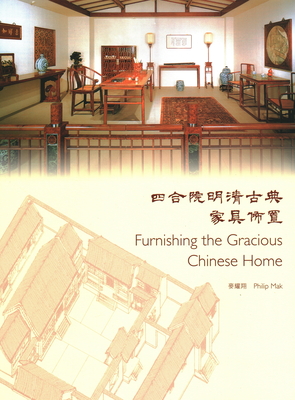 Furnishing the Gracious Chinese Home