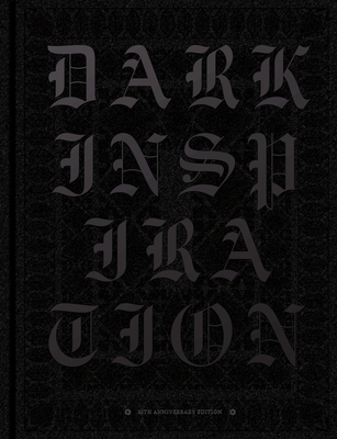 DARK INSPIRATION: 20th Anniversary Edition