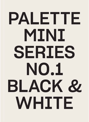 Palette Mini Series 01: Black & White