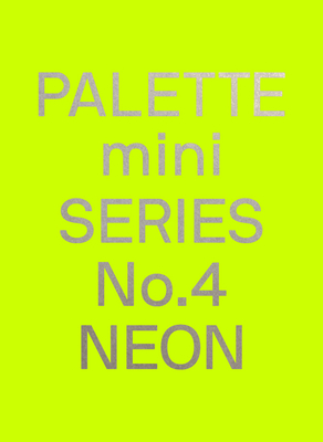 Palette Mini Series 04: Neon