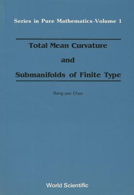 Total Mean Curvature And Submanifolds Of Finite Type