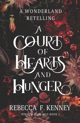 A Court of Hearts and Hunger