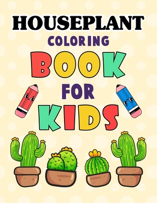 Houseplant Coloring Book for Kids