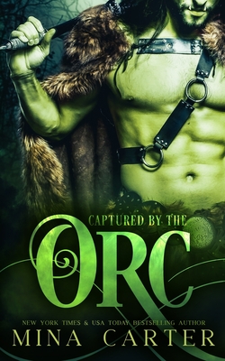 Captured by the Orc