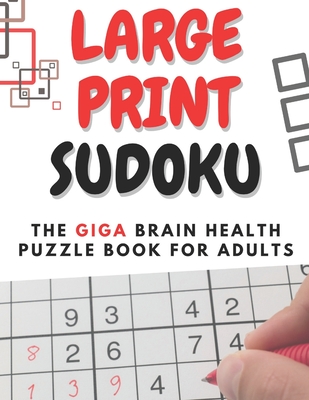 American Puzzler&#9474;LARGE PRINT SUDOKU&#9474;The GIGA Brain Health Puzzle Book for Adults