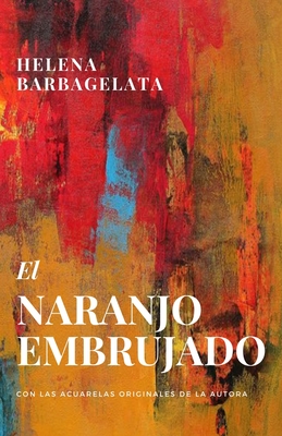 El Naranjo Embrujado