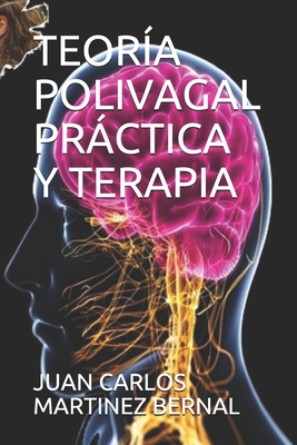 Teoria Polivagal Practica Y Terapia