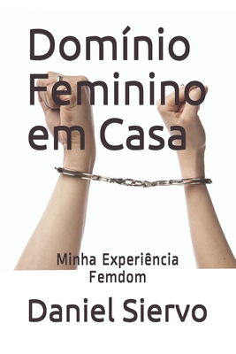 Dominio Feminino em Casa