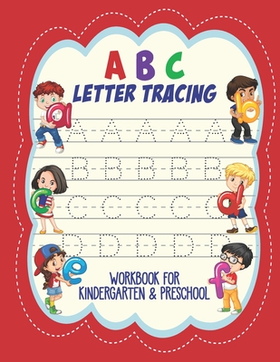 ABC Letter Tracing Workbook FOR Kindergarten And Preschool