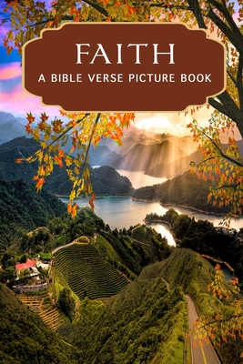 Faith - A Bible Verse Picture Book