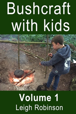 Bushcraft with Kids