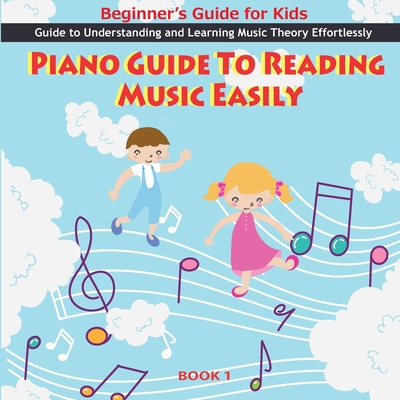 Piano Guide To Reading Music Easily