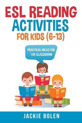 ESL Reading Activities For Kids (6-13)