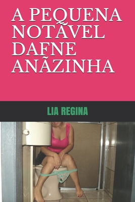 A Pequena Notavel Dafne Anazinha