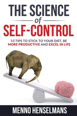 The Science of Self-Control