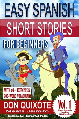 Easy Spanish Short Stories for Beginners Don Quixote Meets Jaimito