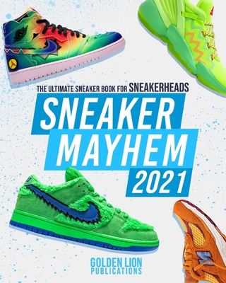 Sneaker Mayhem