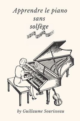 Apprendre le piano sans solfege en 5 minutes par jour