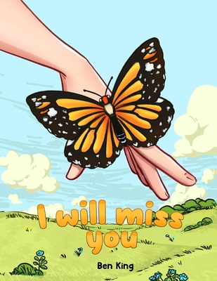 I Will Miss You