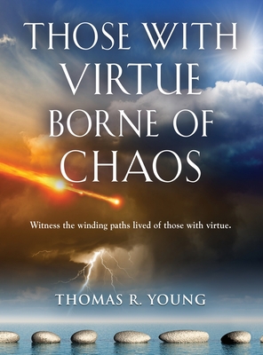 Those With Virtue Borne of Chaos