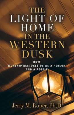 The Light Of Home In The Western Dusk