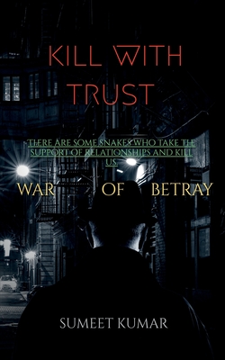 Kill with Trust