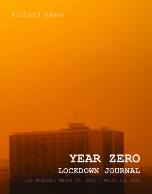 YEAR ZERO: Lockdown Journal